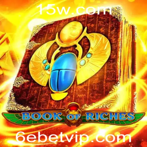 Descubra o Fascinante Mundo do Jogo BookofRiches com 6ebet